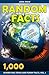 1000 Random Facts And Trivia, Volume 1 by Lena Shaw