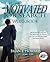 The Motivated Job Search Workbook: Exercises for The Motivated Job Search and Over 50 and Motivated Job Search Books (Motivated Series Book 4)