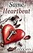Same Heartbeat