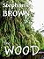 The Wood