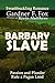 Barbary Slave