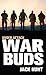 War Buds: Under Attack (A Post-Apocalyptic EMP Thriller)