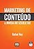 Marketing de Conteúdo: A Mo...