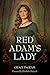 Red Adam's Lady by Grace Ingram