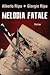 Melodia fatale