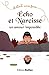 Écho et Narcisse, un amour impossible: La mythologie pour les plus jeunes (Il était une fois t. 7) (French Edition)