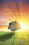 Faithful: An Unexpected Journey to Motherhood