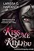 Kiss Me, Kill You by Larissa C. Hardesty Kiss Me, Kill You by Larissa C. Hardesty