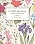 Flowerpaedia: 1000 flowers and their meanings