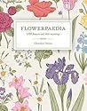 Flowerpaedia: 1000 flowers and their meanings