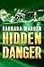 Hidden Danger (When Darknes...