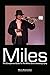 Miles: The Companion Guide to the Miles Davis Autobiography