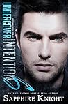 Undercover Intentions by Sapphire Knight