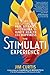 The Stimulati Experience: 9 Skills for Getting Past Pain, Setbacks, and Trauma to Ignite Health and Happiness