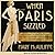 When Paris Sizzled by Mary McAuliffe