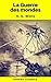 La Guerre des mondes (Phoenix Classics) (French Edition)