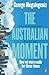 The Australian Moment