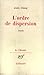 L'Ordre de dispersion by Alain Chany