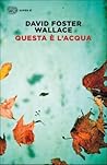 Questa è l'acqua