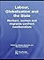 Labor, Globalization and the State by Debdas Banerjee