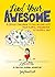 Find Your Awesome: A 30-Day Challenge to Fall in Love with Your Playful, Imaginative & Colorful Self