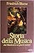 Storia della Musica. Dal Me...