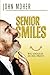 Senior Smiles: Big giggles ...