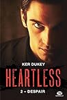 Heartless, T2  by Ker Dukey