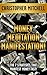 Money Meditation Manifestation!: The 7 Strategies That Manifest Money Fast!