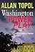 Washington Power Play: A Po...