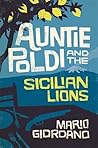 Auntie Poldi and the Sicilian Lions by Mario  Giordano