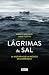 Lágrimas de sal: La historia del médico de Lampedusa