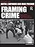 Framing Crime: Cultural Criminology and the Image