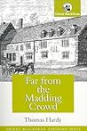Far from the Madding Crowd by Thomas Hardy