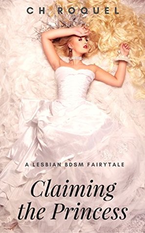 Claiming the Princess
