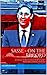 SASSE: ON THE RECORD - Volume 1: A Collection of Senator Ben Sasse’s Most Influential Speeches