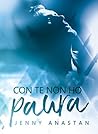 Con te non ho paura by Jenny Anastan