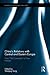 China's Relations with Central and Eastern Europe: From "Old Comrades" to New Partners (Routledge Contemporary China Series)