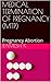 MEDICAL TERMINATION OF PREGNANCY (MTP): Pregnancy Abortion