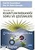 Fenciler İçin Kuantum Mekaniği Soru ve Çözümleri
