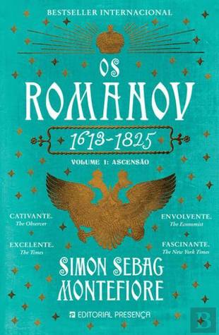 Os Romanov: 1613-1825 - Volume 1: Ascensão (Paperback)