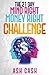 The 21 Day Mind Right Money...