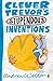 Clever Trevor's Stupendous Inventions by Andrew Weldon