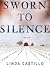 Sworn to Silence (Kate Burkholder, #1)