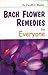 Bach Flower Remedies for Everyone