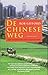 De Chinese weg: van Shanghai tot Kazachstan
