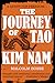 The Journey of Tao Kim Nam