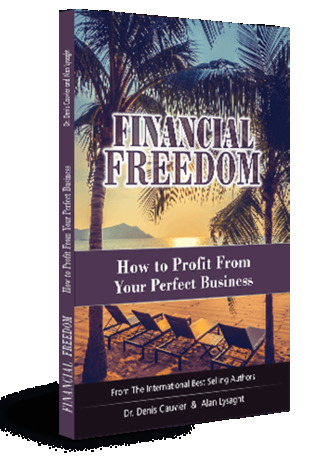 Financial Freedom - How to Profit From Your Perfect Business (Unknown Binding)