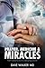 Prayer, Medicine and Miracl...