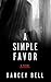 A Simple Favor (Thorndike Press Large Print Thriller)